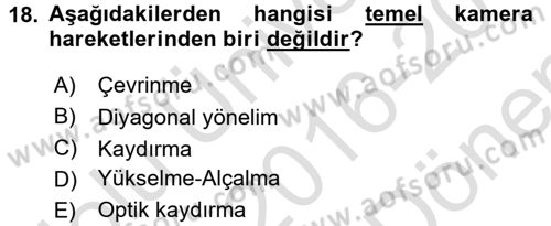 Film ve Video Yapımı Dersi 2016 - 2017 Yılı (Final) Dönem Sonu Sınav Soruları 18. Soru