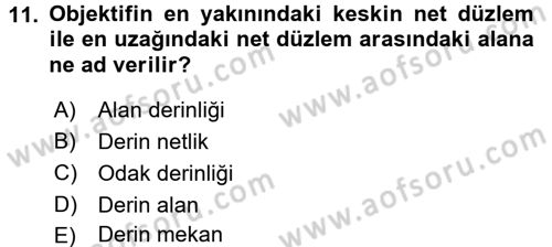 Film ve Video Yapımı Dersi 2017 - 2018 Yılı 3 Ders Sınav Soruları 11. Soru