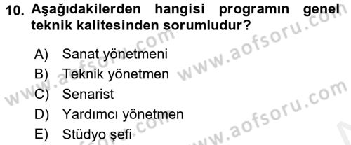 Film ve Video Yapımı Dersi 2017 - 2018 Yılı (Vize) Ara Sınav Soruları 10. Soru