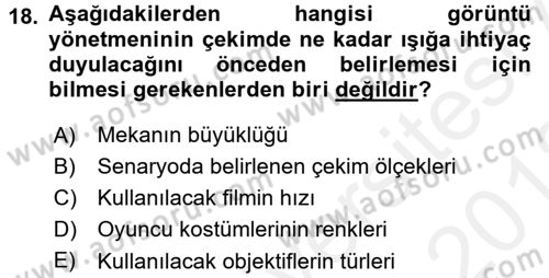 Film ve Video Yapımı Dersi 2017 - 2018 Yılı (Vize) Ara Sınav Soruları 18. Soru