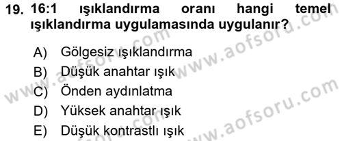 Film ve Video Yapımı Dersi 2017 - 2018 Yılı (Vize) Ara Sınav Soruları 19. Soru