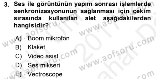 Film ve Video Yapımı Dersi 2017 - 2018 Yılı (Vize) Ara Sınav Soruları 3. Soru