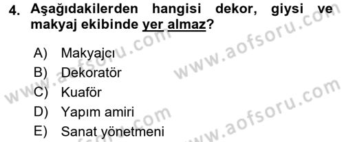 Film ve Video Yapımı Dersi 2017 - 2018 Yılı (Vize) Ara Sınav Soruları 4. Soru