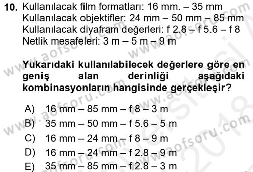 Film ve Video Yapımı Dersi 2017 - 2018 Yılı (Final) Dönem Sonu Sınav Soruları 10. Soru