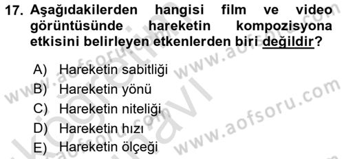 Film ve Video Yapımı Dersi 2018 - 2019 Yılı 3 Ders Sınav Soruları 17. Soru