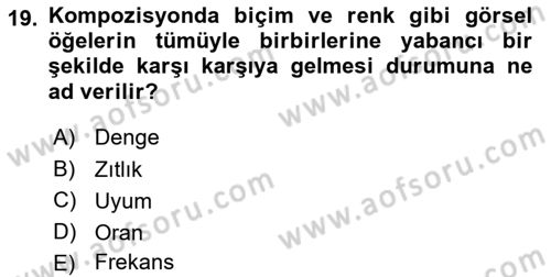 Film ve Video Yapımı Dersi 2018 - 2019 Yılı 3 Ders Sınav Soruları 19. Soru