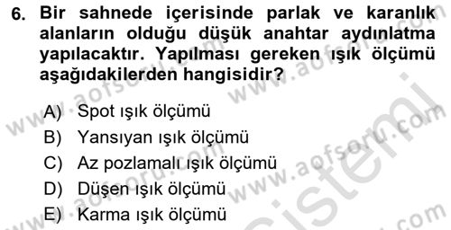 Film ve Video Yapımı Dersi 2018 - 2019 Yılı 3 Ders Sınav Soruları 6. Soru