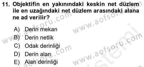 Film ve Video Yapımı Dersi 2018 - 2019 Yılı (Final) Dönem Sonu Sınav Soruları 11. Soru