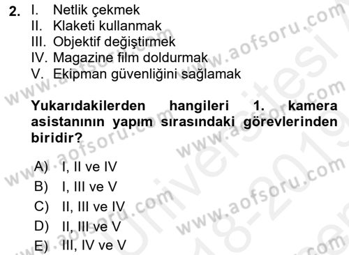 Film ve Video Yapımı Dersi 2018 - 2019 Yılı (Final) Dönem Sonu Sınav Soruları 2. Soru