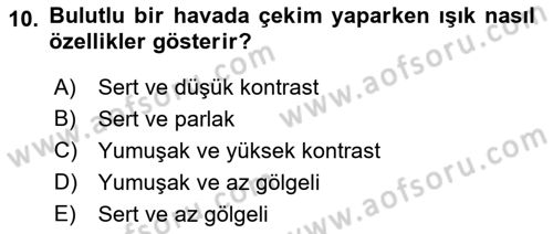 Film ve Video Yapımı Dersi 2018 - 2019 Yılı Yaz Okulu Sınav Soruları 10. Soru