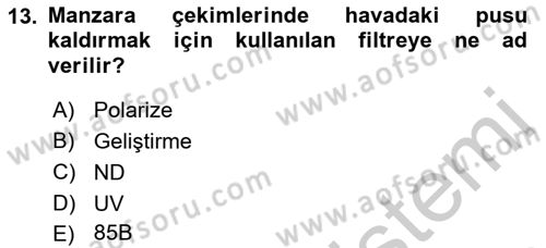 Film ve Video Yapımı Dersi 2018 - 2019 Yılı Yaz Okulu Sınav Soruları 13. Soru