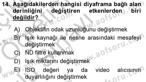 Film ve Video Yapımı Dersi 2018 - 2019 Yılı Yaz Okulu Sınav Soruları 14. Soru