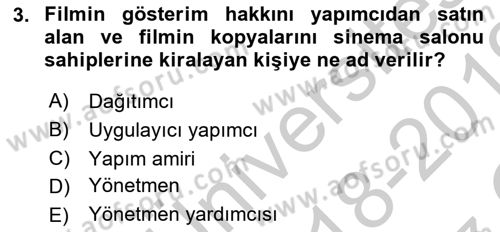 Film ve Video Yapımı Dersi 2018 - 2019 Yılı Yaz Okulu Sınav Soruları 3. Soru