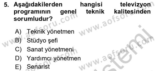 Film ve Video Yapımı Dersi 2018 - 2019 Yılı Yaz Okulu Sınav Soruları 5. Soru