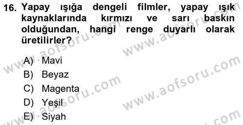 Film ve Video Yapımı Dersi 2020 - 2021 Yılı Yaz Okulu Sınav Soruları 16. Soru