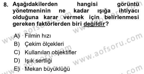 Film ve Video Yapımı Dersi 2020 - 2021 Yılı Yaz Okulu Sınav Soruları 8. Soru