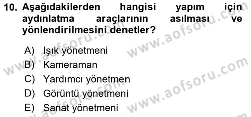 Film ve Video Yapımı Dersi 2021 - 2022 Yılı (Vize) Ara Sınav Soruları 10. Soru