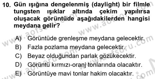 Film ve Video Yapımı Dersi 2021 - 2022 Yılı (Final) Dönem Sonu Sınav Soruları 10. Soru