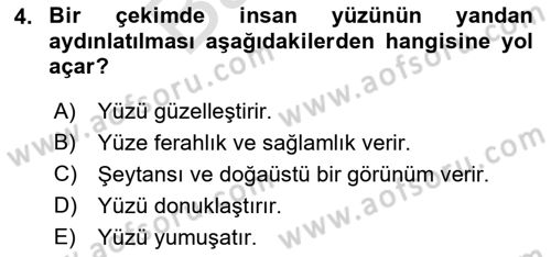 Film ve Video Yapımı Dersi 2021 - 2022 Yılı (Final) Dönem Sonu Sınav Soruları 4. Soru