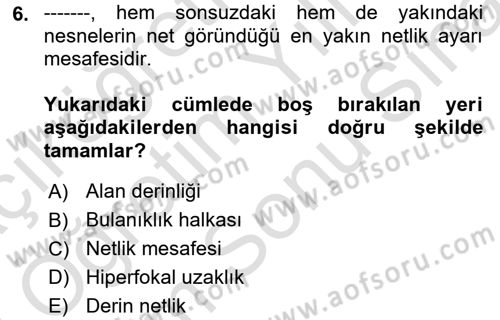 Film ve Video Yapımı Dersi 2021 - 2022 Yılı (Final) Dönem Sonu Sınav Soruları 6. Soru