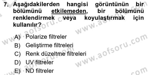 Film ve Video Yapımı Dersi 2021 - 2022 Yılı (Final) Dönem Sonu Sınav Soruları 7. Soru