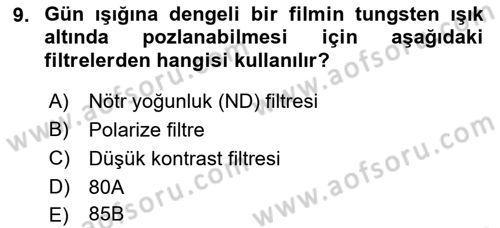 Film ve Video Yapımı Dersi 2021 - 2022 Yılı (Final) Dönem Sonu Sınav Soruları 9. Soru