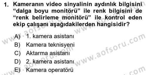 Film ve Video Yapımı Dersi 2021 - 2022 Yılı Yaz Okulu Sınav Soruları 1. Soru