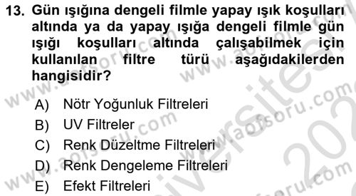 Film ve Video Yapımı Dersi 2021 - 2022 Yılı Yaz Okulu Sınav Soruları 13. Soru
