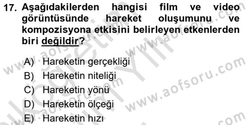 Film ve Video Yapımı Dersi 2021 - 2022 Yılı Yaz Okulu Sınav Soruları 17. Soru