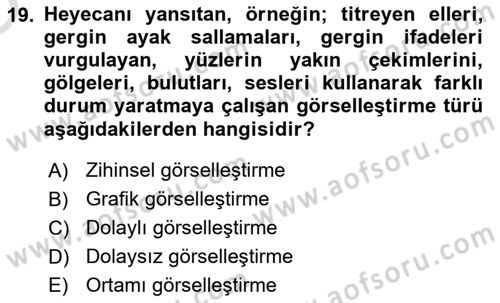Film ve Video Yapımı Dersi 2021 - 2022 Yılı Yaz Okulu Sınav Soruları 19. Soru