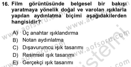 Film ve Video Yapımı Dersi 2023 - 2024 Yılı (Vize) Ara Sınav Soruları 16. Soru