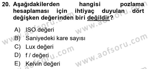 Film ve Video Yapımı Dersi 2023 - 2024 Yılı (Vize) Ara Sınav Soruları 20. Soru