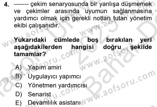 Film ve Video Yapımı Dersi 2023 - 2024 Yılı (Vize) Ara Sınav Soruları 4. Soru