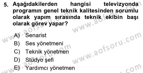 Film ve Video Yapımı Dersi 2023 - 2024 Yılı (Vize) Ara Sınav Soruları 5. Soru