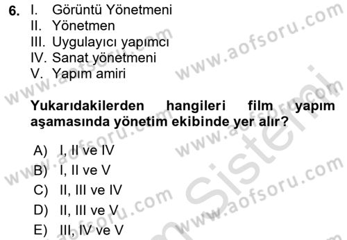 Film ve Video Yapımı Dersi 2023 - 2024 Yılı (Vize) Ara Sınav Soruları 6. Soru