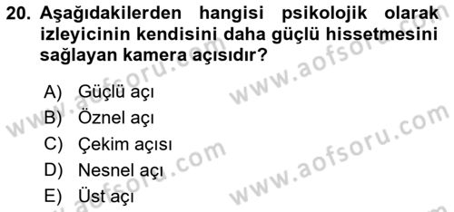 Film ve Video Yapımı Dersi 2023 - 2024 Yılı (Final) Dönem Sonu Sınav Soruları 20. Soru