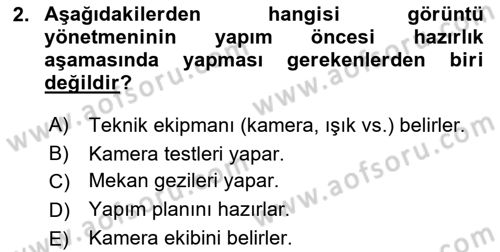 Film ve Video Yapımı Dersi 2023 - 2024 Yılı Yaz Okulu Sınav Soruları 2. Soru