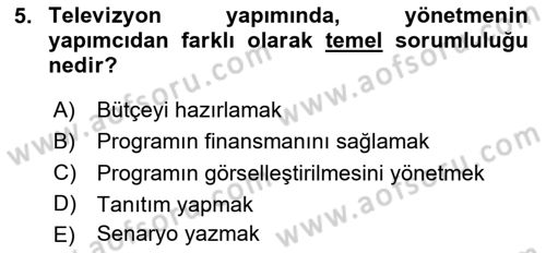 Film ve Video Yapımı Dersi 2024 - 2025 Yılı (Vize) Ara Sınav Soruları 5. Soru