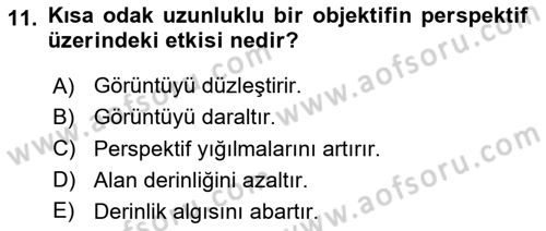 Film ve Video Yapımı Dersi 2024 - 2025 Yılı (Final) Dönem Sonu Sınav Soruları 11. Soru