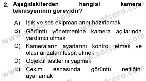 Film ve Video Yapımı Dersi 2024 - 2025 Yılı (Final) Dönem Sonu Sınav Soruları 2. Soru