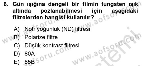 Film ve Video Yapımı Dersi 2024 - 2025 Yılı (Final) Dönem Sonu Sınav Soruları 6. Soru