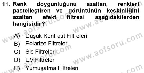 Film ve Video Yapımı Dersi 2024 - 2025 Yılı Yaz Okulu Sınav Soruları 11. Soru