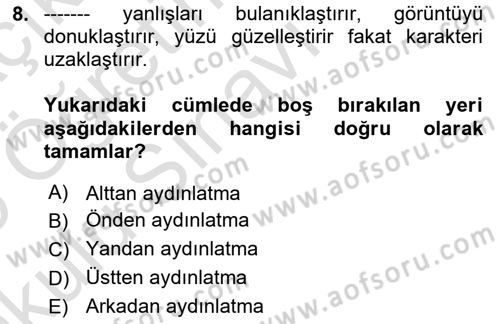 Film ve Video Yapımı Dersi 2024 - 2025 Yılı Yaz Okulu Sınav Soruları 8. Soru