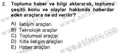 Televizyon Program Yapımı Dersi 2012 - 2013 Yılı (Vize) Ara Sınav Soruları 2. Soru