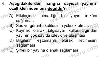 Televizyon Program Yapımı Dersi 2012 - 2013 Yılı (Vize) Ara Sınav Soruları 4. Soru