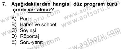 Televizyon Program Yapımı Dersi 2012 - 2013 Yılı (Vize) Ara Sınav Soruları 7. Soru