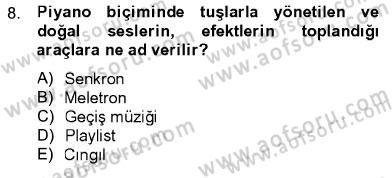 Televizyon Program Yapımı Dersi 2012 - 2013 Yılı (Vize) Ara Sınav Soruları 8. Soru