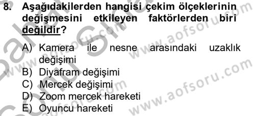 Televizyon Program Yapımı Dersi 2012 - 2013 Yılı (Final) Dönem Sonu Sınav Soruları 8. Soru