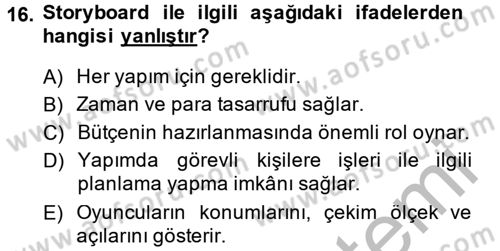 Televizyon Program Yapımı Dersi 2013 - 2014 Yılı (Vize) Ara Sınav Soruları 16. Soru