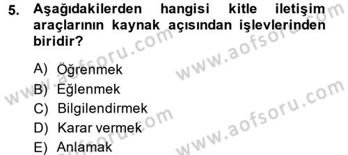 Televizyon Program Yapımı Dersi 2013 - 2014 Yılı (Vize) Ara Sınav Soruları 5. Soru